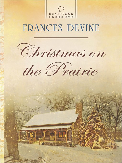 Title details for Christmas on the Prairie by Frances Devine - Available